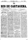 [Ejemplar] Eco de Cartagena, El (Cartagena). 9/3/1878.